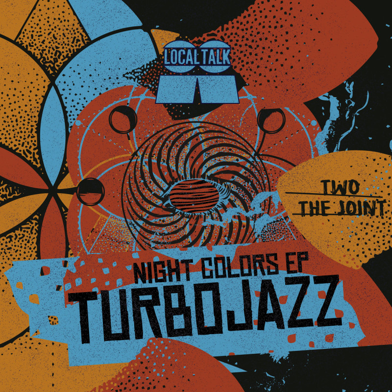 Turbojazz - Night Colours EP [Local Talk]