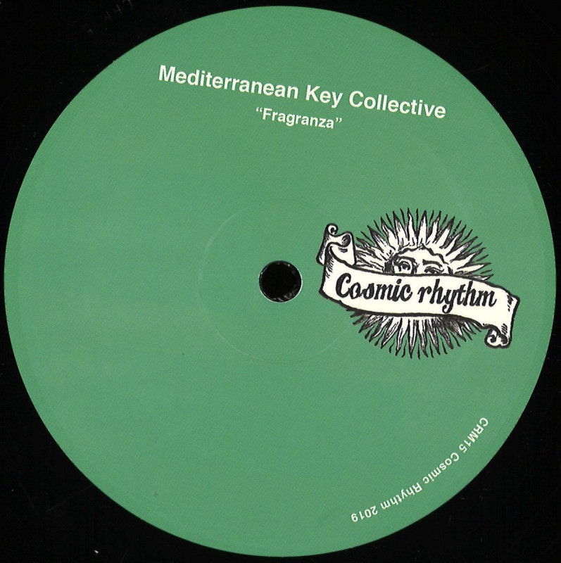 Mediterranean Key Collective - Fragranza [Cosmic Rhythm]