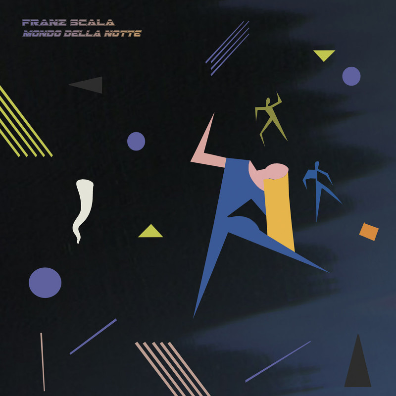 Franz Scala - Mondo della Notte [Slow Motion Records]