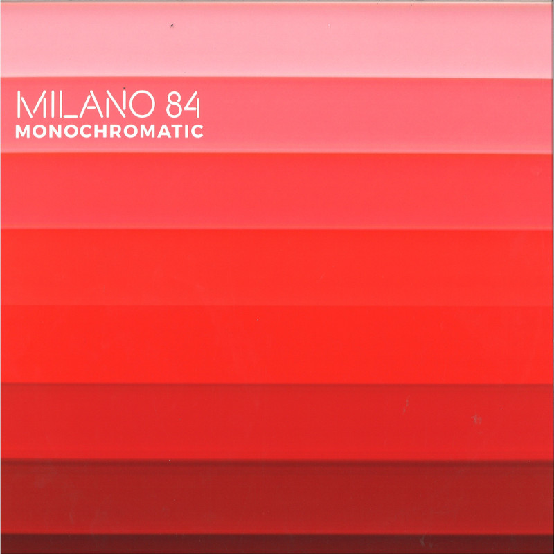 Milano 84 - Monochromatic [Lost Generation Records]