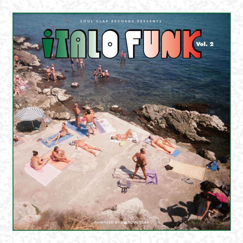 Italo Funk Vol​.​2 [Soul Clap Records]