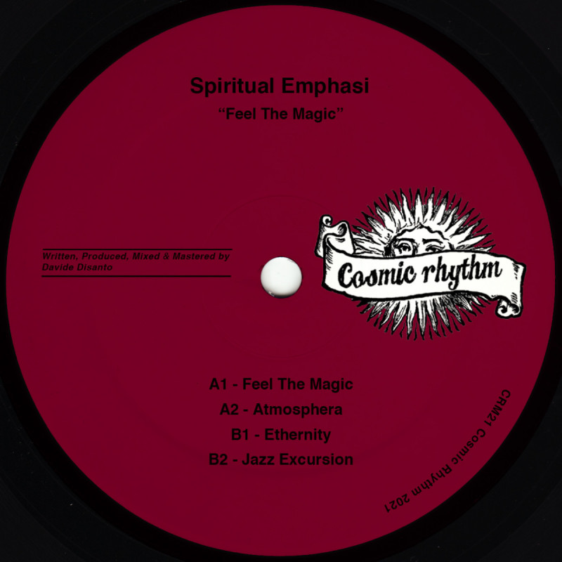 Spiritual Emphasi - Feel The Magic [Cosmic Rhythm]