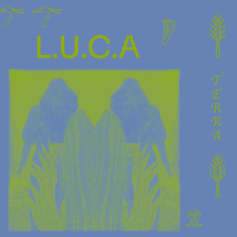 L.U.C.A. - Terra [International Feel]