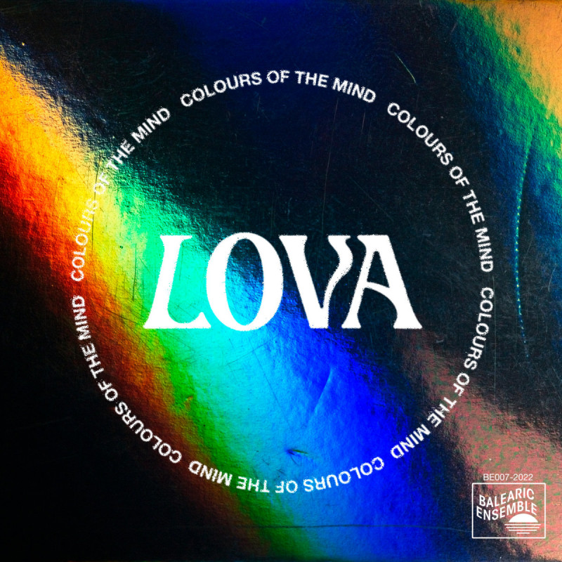 LOVA - Colours Of The Mind [Balearic Ensemble]