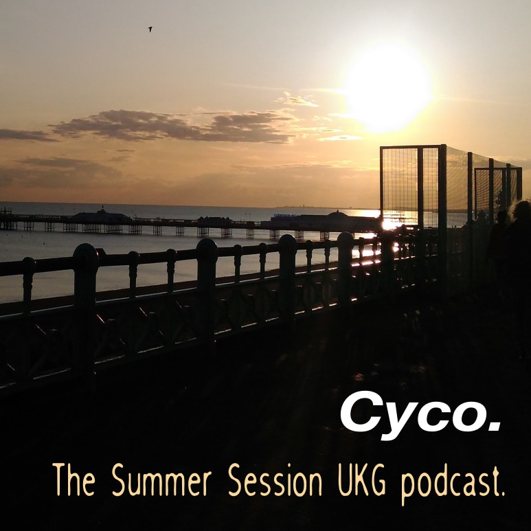 Cyco.The Summer Session UKG podcast