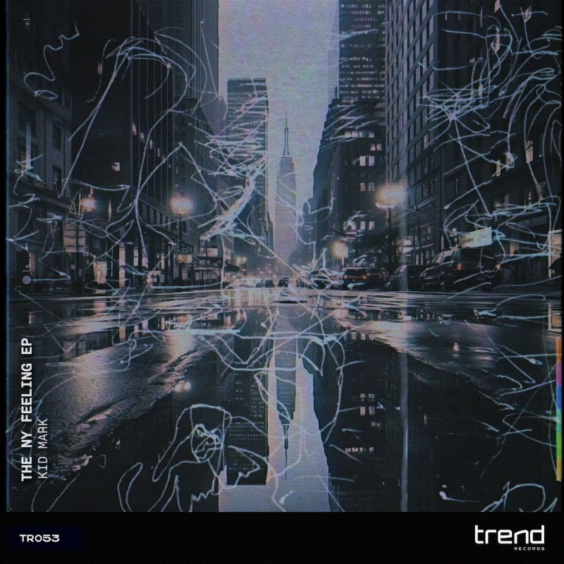 Kid Mark - The My Feeling EP [Trend Records]