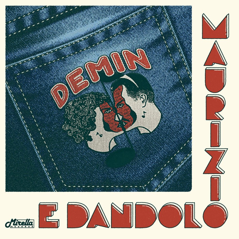 Maurizio & Dandolo – Demin [Mirella Records]