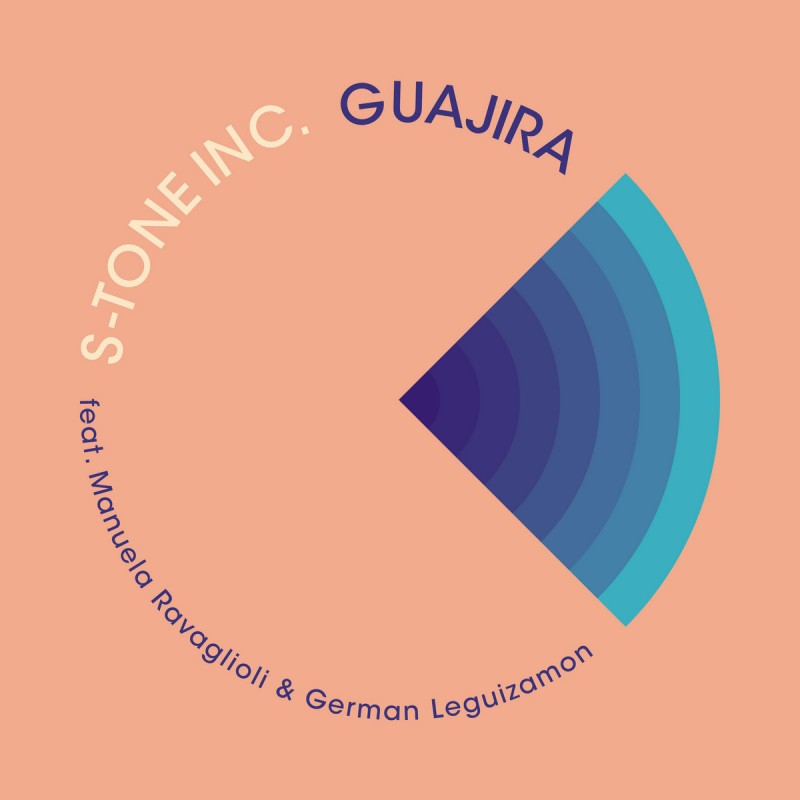 S-Tone Inc. feat. Manuela Ravaglioli, German Leguizamon - Guajiru [Schema Records]