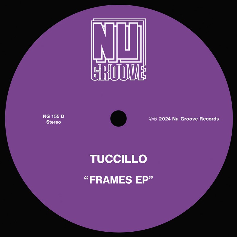 Tuccillo - Frames EP [Nu Groove Records]