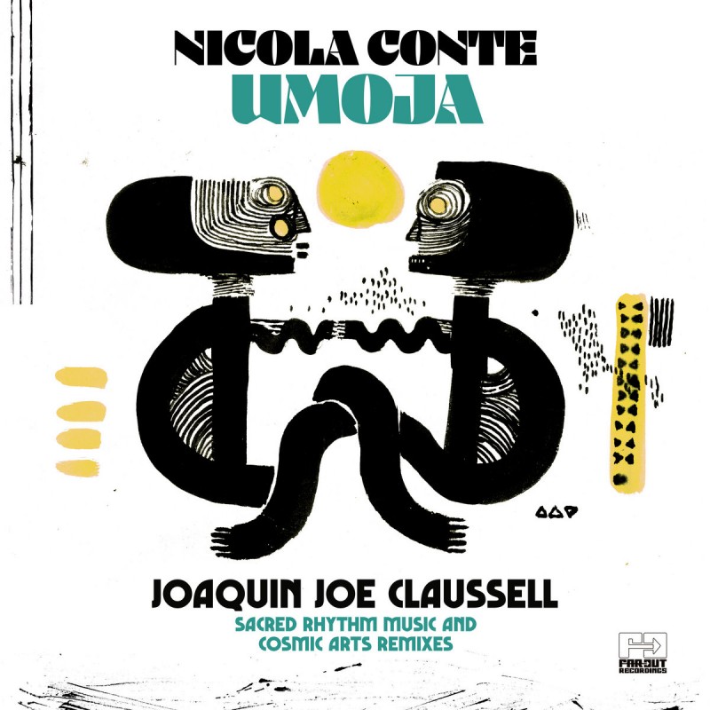 Nicola Conte - Umoja (Joaquin Joe Claussell Sacred Rhythm Music & Cosmic Arts Remixes) [Far Out Recordings]