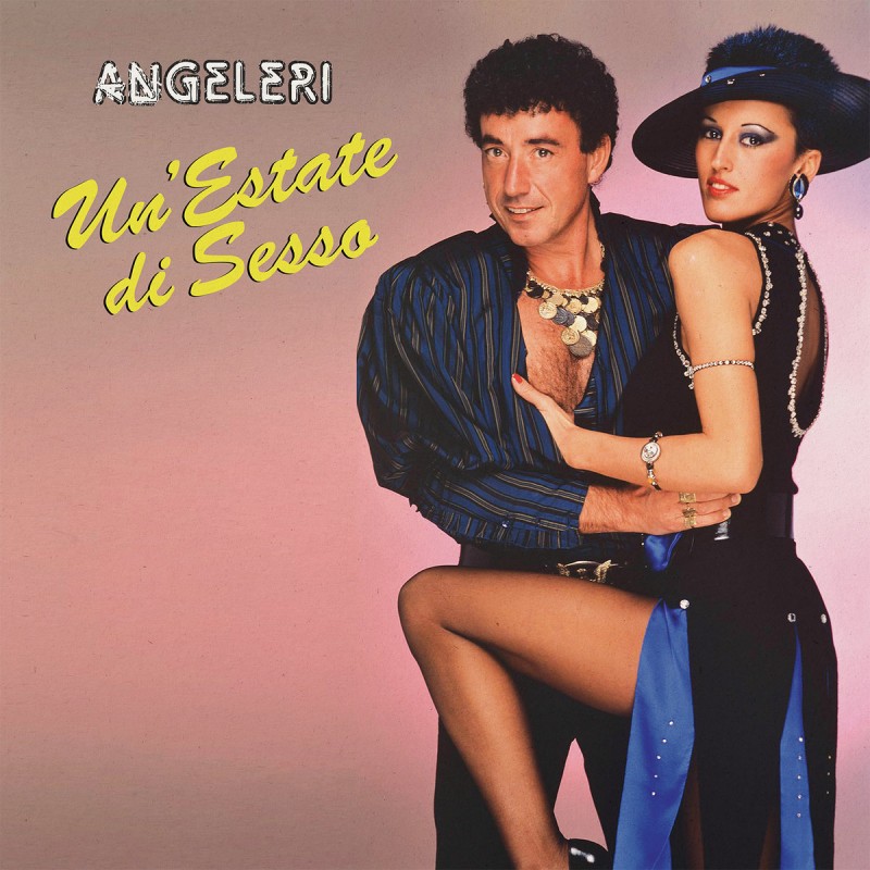 Angeleri - Un'Estate Di Sesso [Maledetta Discoteca]