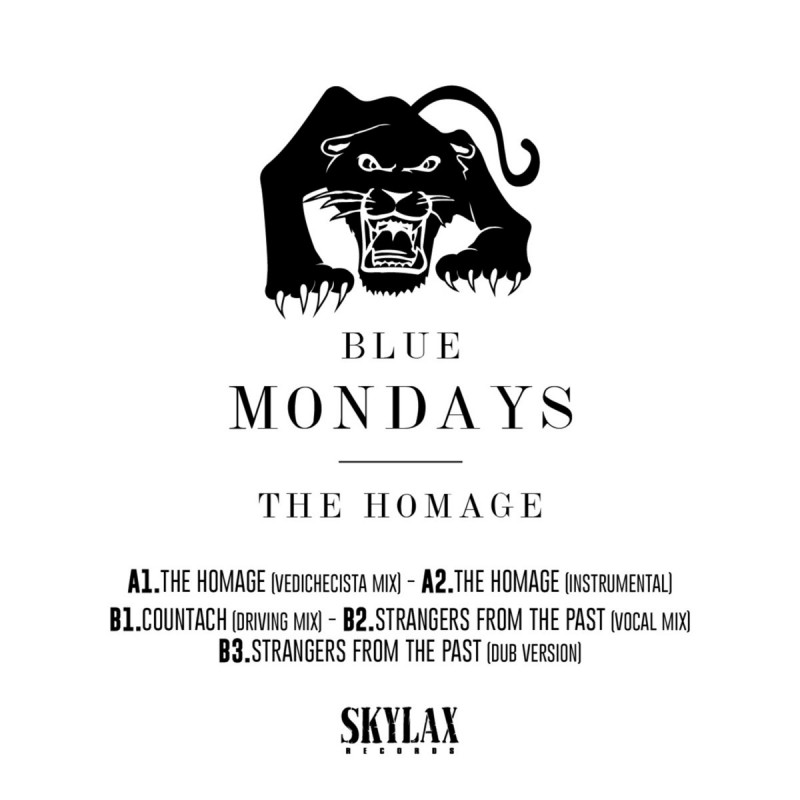 Blue Mondays - The Homage [Skylax Records]