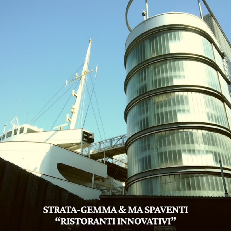 Strata-Gemma & MA Spaventi - Ristoranti Innovativi [Shimmering Moods Records]