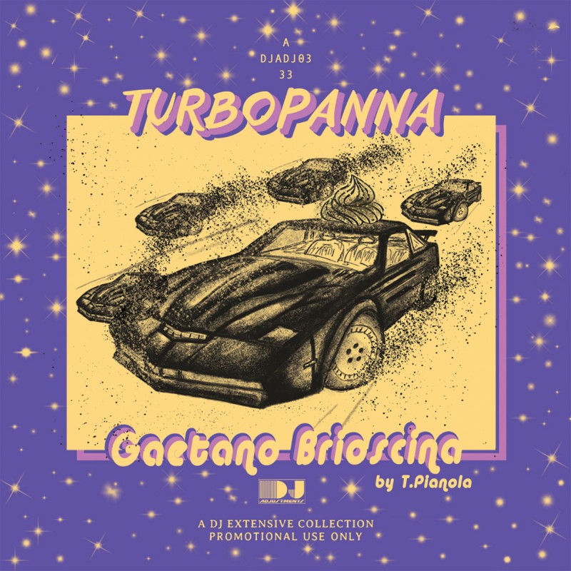 Gaetano Brioscina - Turbopanna EP [DJ Adjustments]