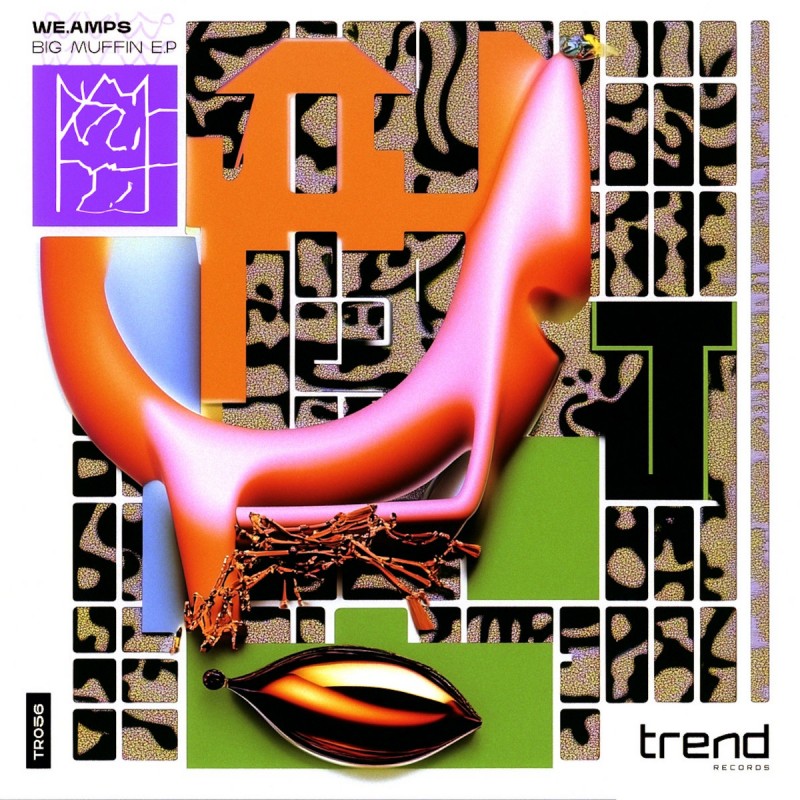 we.amps - Big Muffin EP [Trend Records]