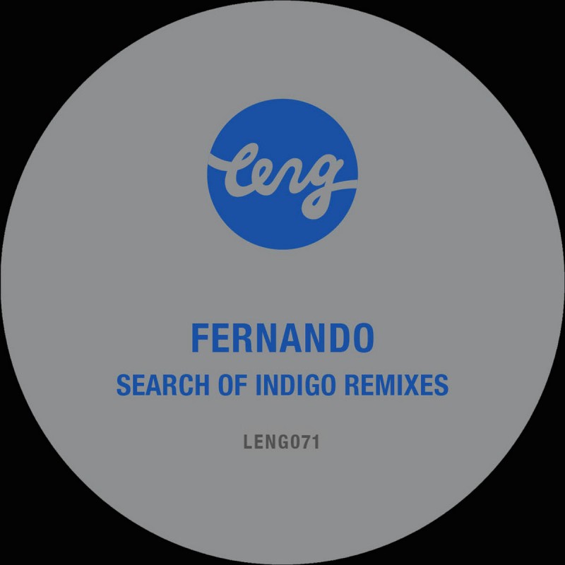 Fernando - Search Of Indigo (LTJ Xperience remixes) [Leng Records]