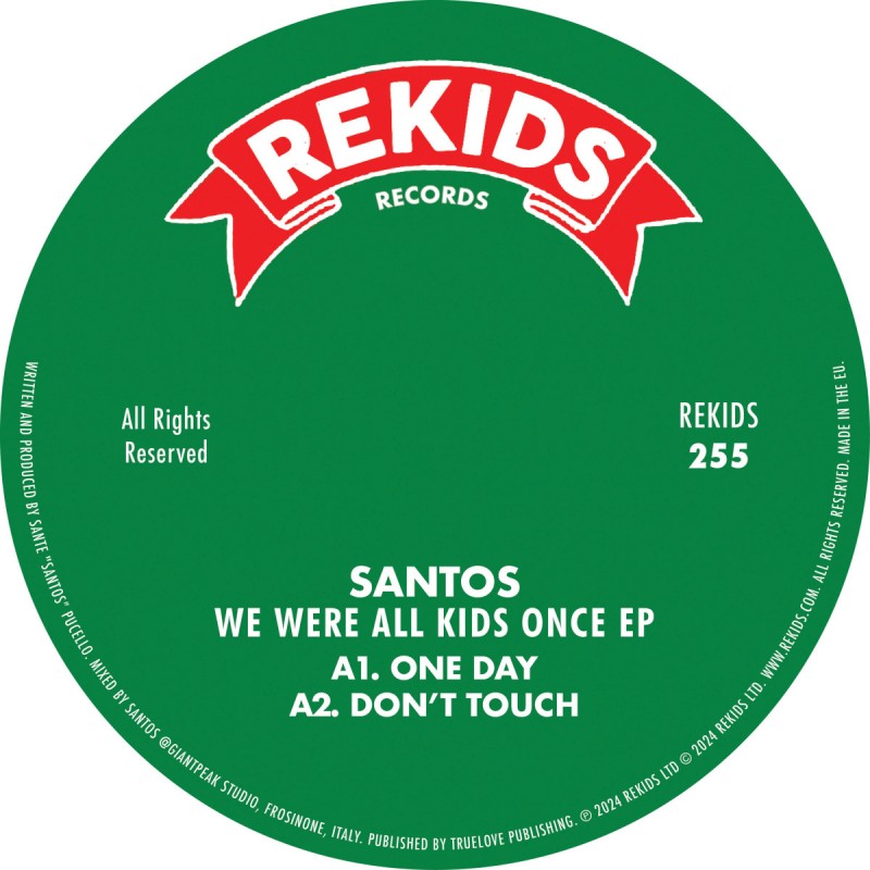 Santos - We Were All Kids Once EP [Rekids]