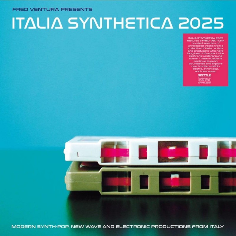 Fred Ventura presents Italia Synthetica 2025 [Spittle]