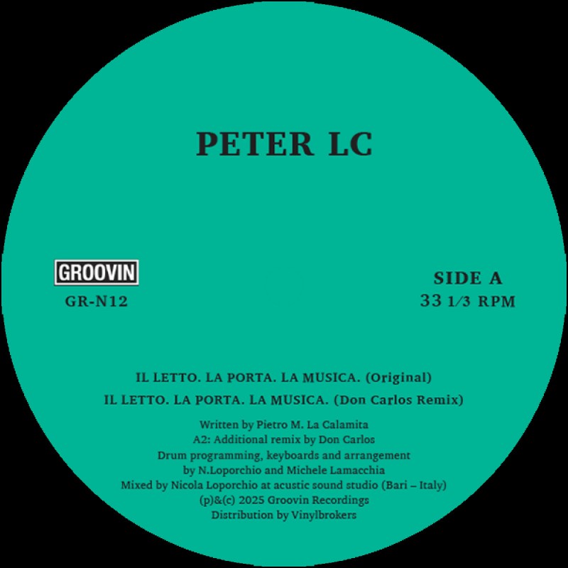 Peter LC - Il Letto La Porta La Musica [Groovin Recordings]